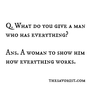 What do you give a guy who has everything? www.thesavorist.com